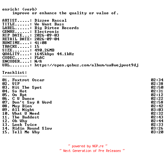 NFO for the release Dizzee_Rascal-We_Want_Bass-24BIT-WEB-FLAC-2026-ENRiCH by ENRiCH