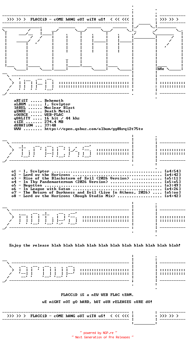 NFO for the release Behemoth-I_Scvlptor-16BIT-WEB-FLAC-2026-FLACCiD by FLACCiD
