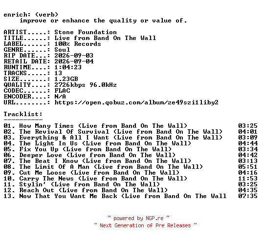 NFO for the release Stone_Foundation-Live_from_Band_On_The_Wall-24BIT-WEB-FLAC-2026-ENRiCH by ENRiCH