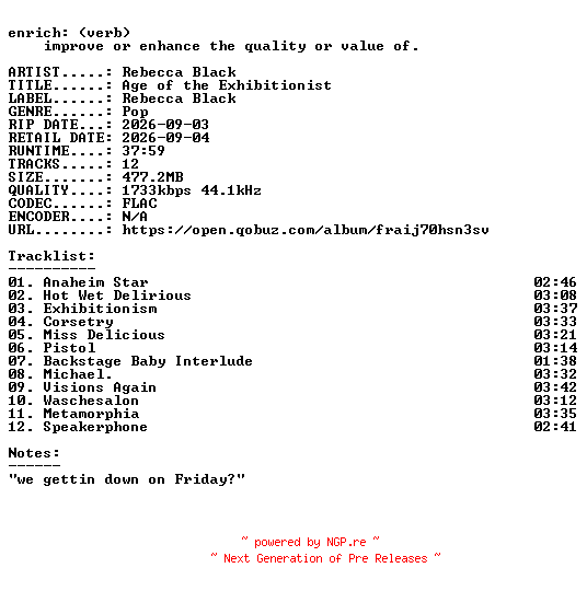 NFO for the release Rebecca_Black-Age_of_the_Exhibitionist-24BIT-WEB-FLAC-2026-ENRiCH by ENRiCH