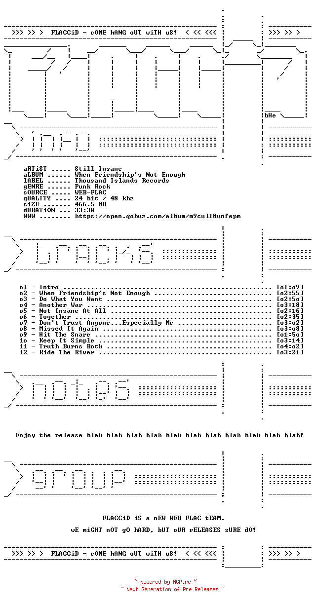 NFO for the release Still_Insane-When_Friendships_Not_Enough-24BIT-48KHZ-WEB-FLAC-2026-FLACCiD by FLACCiD