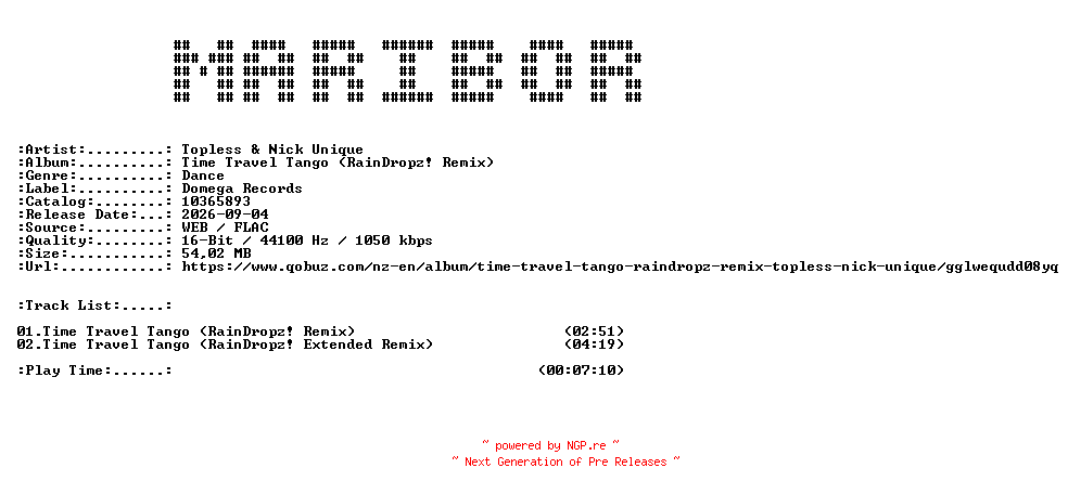 NFO for the release Topless_and_Nick_Unique-Time_Travel_Tango_(RainDropz_Remix)-(10365893)-16BIT-WEB-FLAC-2026-MARiBOR by MARiBOR