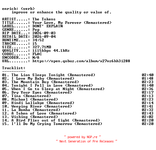 NFO for the release The_Tokens-Your_Love_My_Forever_(Remastered)-24BIT-WEB-FLAC-2026-ENRiCH by ENRiCH
