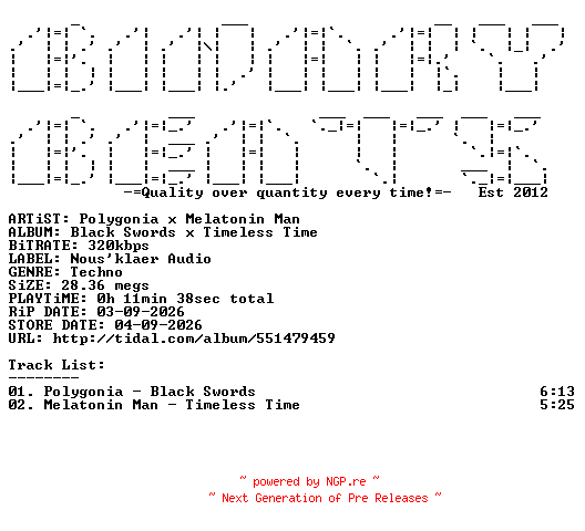 NFO for the release Polygonia_x_Melatonin_Man-Black_Swords_x_Timeless_Time-(NOUS051)-WEB-2026-BB by BB
