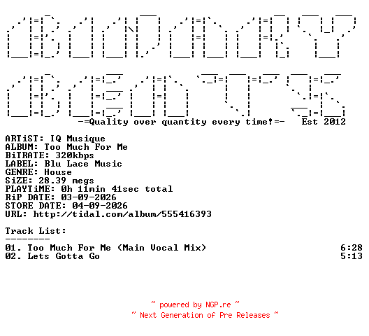NFO for the release IQ_Musique-Too_Much_For_Me-(BLM307)-WEB-2026-BB by BB