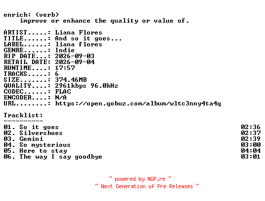 NFO for the release Liana_Flores-And_so_it_goes_-EP-24BIT-WEB-FLAC-2026-ENRiCH by ENRiCH