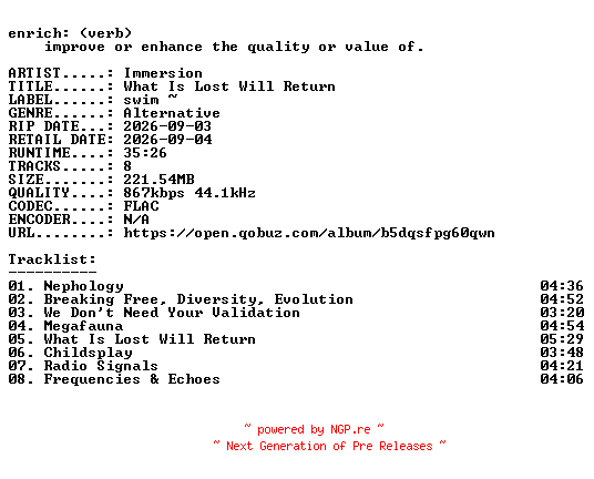 NFO for the release Immersion-What_Is_Lost_Will_Return-16BIT-WEB-FLAC-2026-ENRiCH by ENRiCH