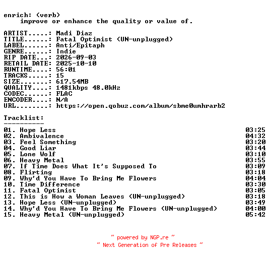 NFO for the release Madi_Diaz-Fatal_Optimist_(UN-unplugged)-24BIT-WEB-FLAC-2026-ENRiCH by ENRiCH