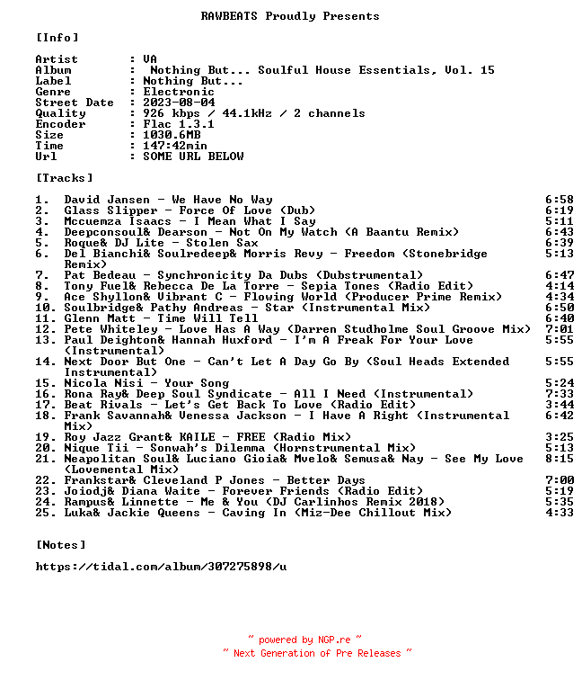 NFO for the release VA-Nothing_But..._Soulful_House_Essentials_Vol._15-16BIT-WEB-FLAC-2023-RAWBEATS by RAWBEATS