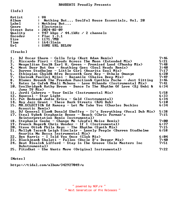 NFO for the release VA-Nothing_But..._Soulful_House_Essentials_Vol._20-16BIT-WEB-FLAC-2024-RAWBEATS by RAWBEATS