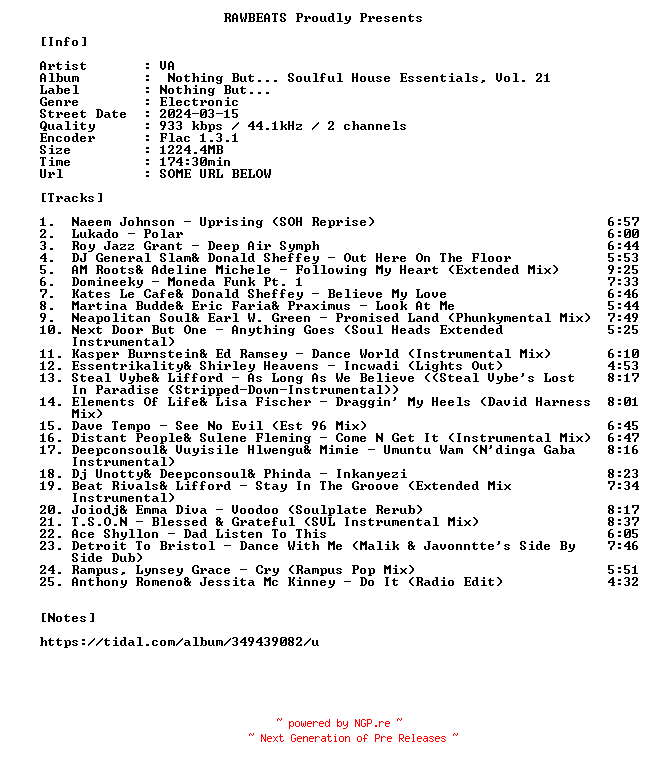 NFO for the release VA-Nothing_But..._Soulful_House_Essentials_Vol._21-16BIT-WEB-FLAC-2024-RAWBEATS by RAWBEATS