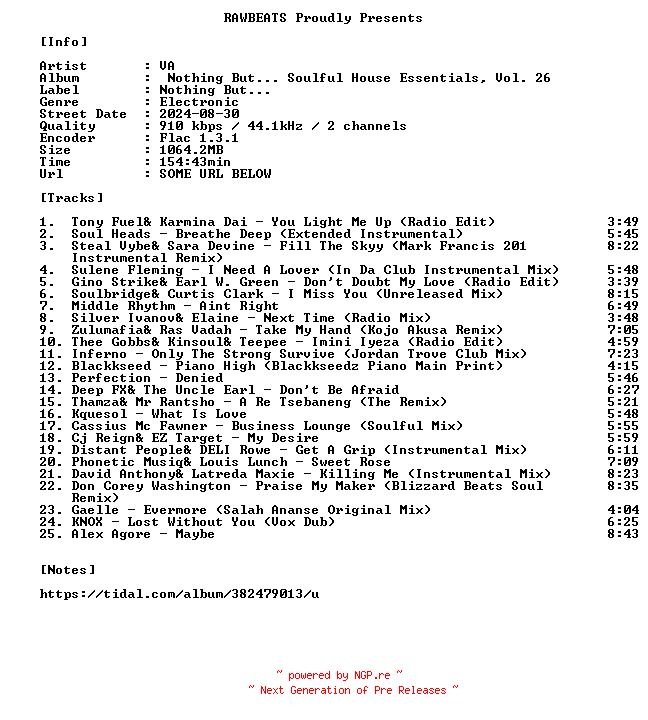 NFO for the release VA-Nothing_But..._Soulful_House_Essentials_Vol._26-16BIT-WEB-FLAC-2024-RAWBEATS by RAWBEATS