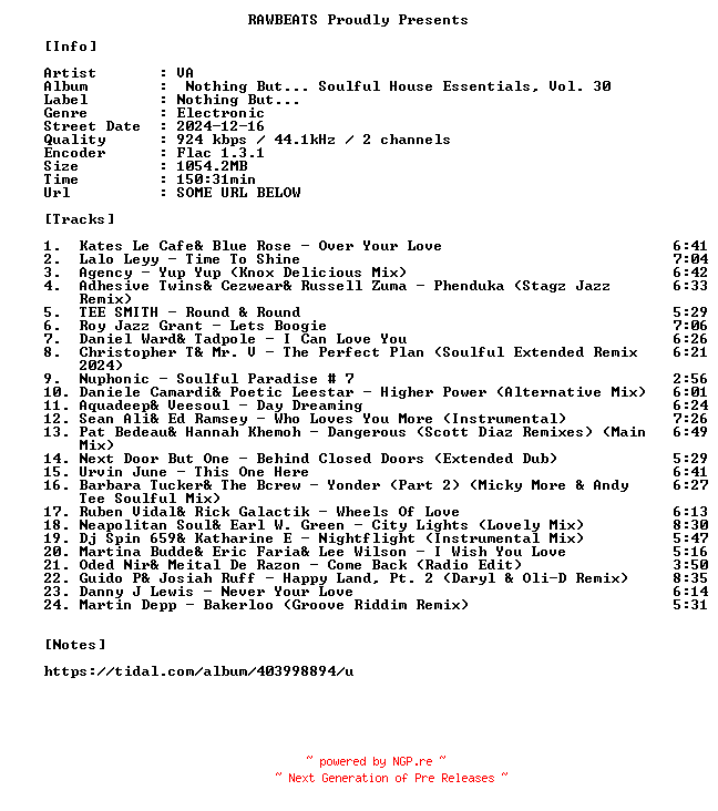 NFO for the release VA-Nothing_But..._Soulful_House_Essentials_Vol._30-16BIT-WEB-FLAC-2024-RAWBEATS by RAWBEATS