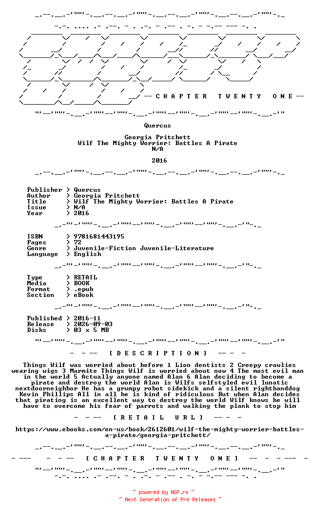 NFO for the release Georgia.Pritchett.-.Wilf.The.Mighty.Worrier.Battles.A.Pirate.2016.RETAIL.EPUB.eBook-CTO by CTO