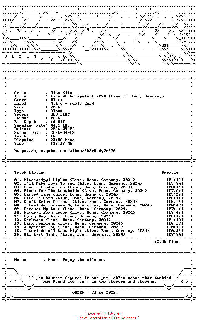 NFO for the release Mike_Zito-Live_At_Rockpalast_2024_(Live_In_Bonn_Germany)-16BIT-WEB-FLAC-2026-OBZEN by OBZEN