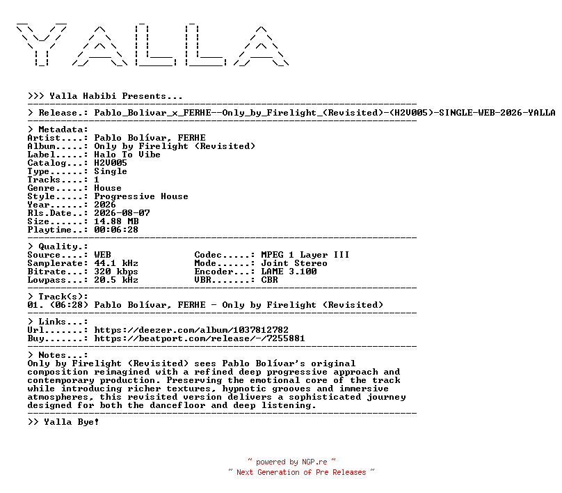 NFO for the release Pablo_Bolivar_x_FERHE--Only_by_Firelight_(Revisited)-(H2V005)-SINGLE-WEB-2026-YALLA by YALLA