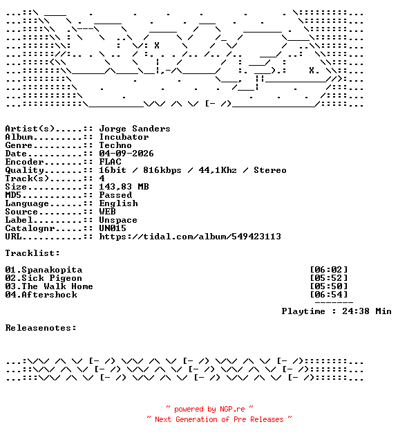 NFO for the release Jorge_Sanders-Incubator-UN015-16BIT-WEB-FLAC-2026-WAVED by WAVED