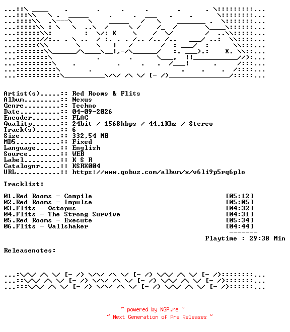 NFO for the release Red_Rooms_And_Flits-Nexus-KSRX004-24BIT-WEB-FLAC-2026-WAVED by WAVED