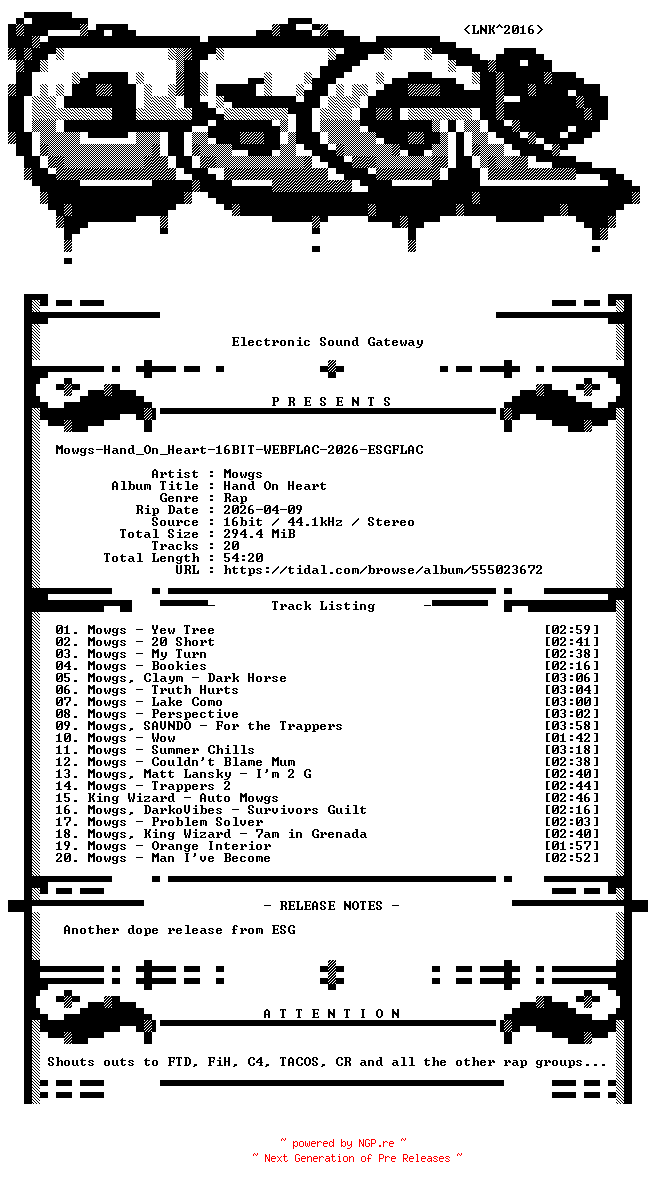 NFO for the release Mowgs-Hand_On_Heart-16BIT-WEBFLAC-2026-ESGFLAC by ESGFLAC