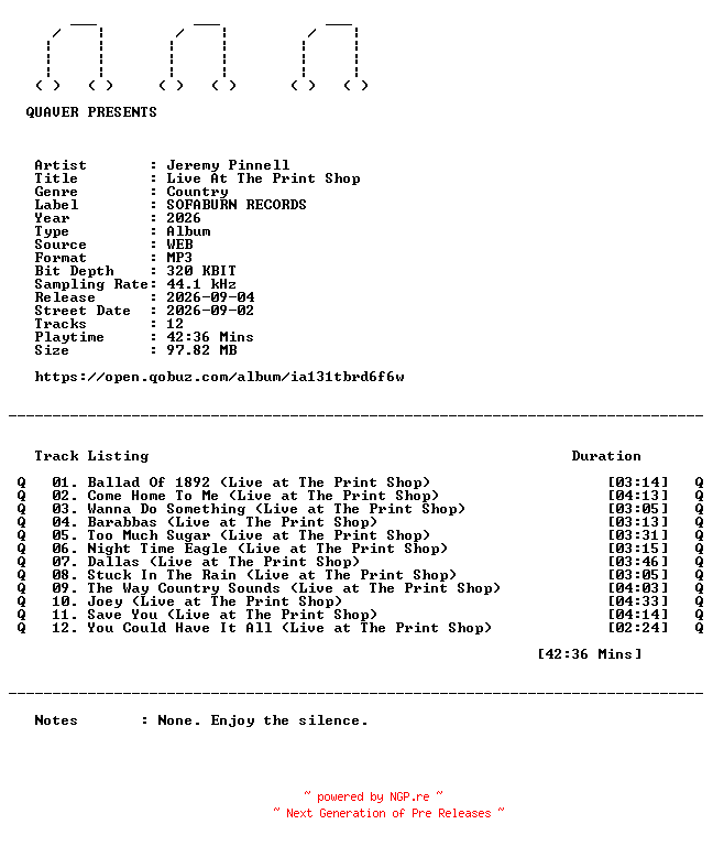 NFO for the release Jeremy_Pinnell-Live_At_The_Print_Shop-WEB-2026-QUAVER by QUAVER