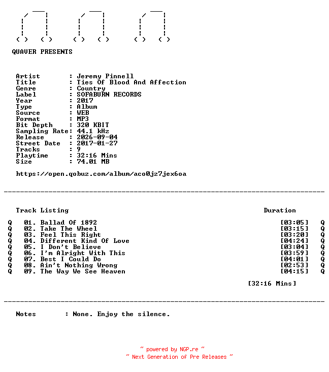 NFO for the release Jeremy_Pinnell-Ties_Of_Blood_And_Affection-WEB-2017-QUAVER by QUAVER