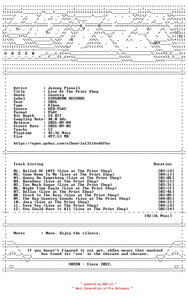 NFO for the release Jeremy_Pinnell-Live_At_The_Print_Shop-24BIT-48KHZ-WEB-FLAC-2026-OBZEN by OBZEN