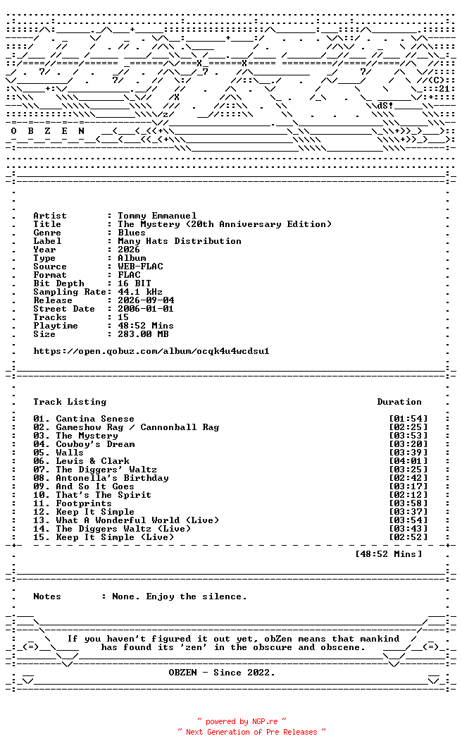 NFO for the release Tommy_Emmanuel-The_Mystery_(20th_Anniversary_Edition)-16BIT-WEB-FLAC-2026-OBZEN by OBZEN