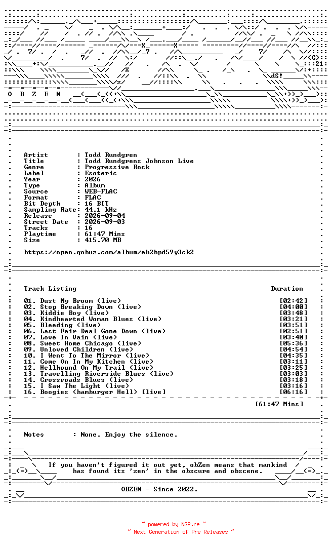 NFO for the release Todd_Rundgren-Todd_Rundgrens_Johnson_Live-16BIT-WEB-FLAC-2026-OBZEN by OBZEN