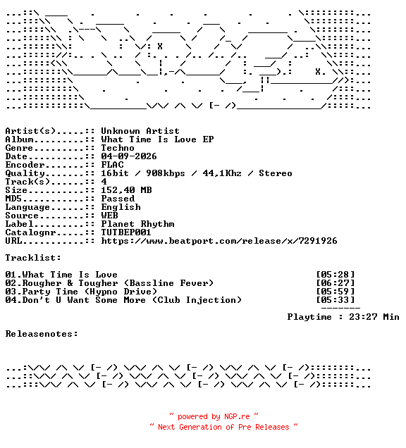 NFO for the release Unknown_Artist-What_Time_Is_Love_EP-TUTBEP001-16BIT-WEB-FLAC-2026-WAVED by WAVED