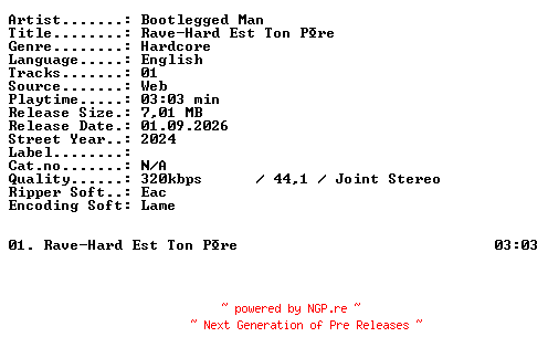 NFO for the release Bootlegged_Man-Rave-Hard_Est_Ton_Pre-SINGLE-WEB-2024-XTC_iNT by XTC_iNT
