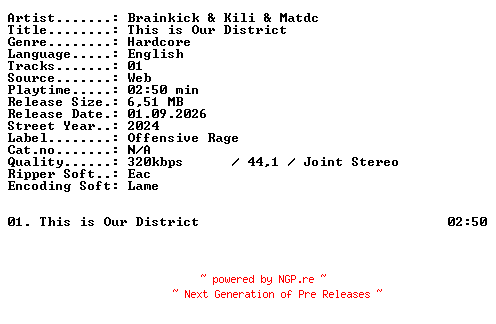 NFO for the release Brainkick_and_Kili_and_Matdc-This_is_Our_District-SINGLE-WEB-2024-XTC_iNT by XTC_iNT