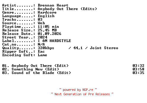 NFO for the release Brennan_Heart-Anybody_Out_There_(Edits)-WEB-2024-XTC_iNT by XTC_iNT