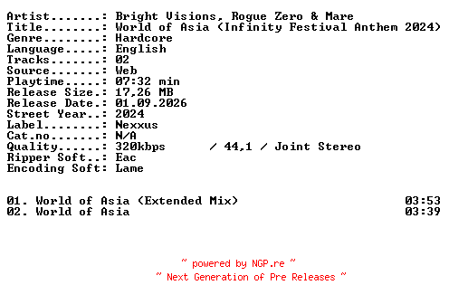NFO for the release Bright_Visions_Rogue_Zero_and_Mare-World_of_Asia_(Infinity_Festival_Anthem_2024)-WEB-2024-XTC_iNT by XTC_iNT