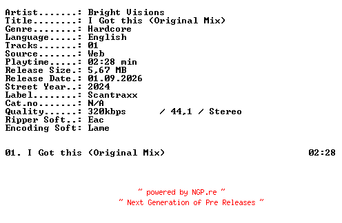 NFO for the release Bright_Visions-I_Got_this_(Original_Mix)-SINGLE-WEB-2024-XTC_iNT by XTC_iNT