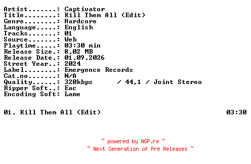 NFO for the release Captivator-Kill_Them_All_(Edit)-SINGLE-WEB-2024-XTC_iNT by XTC_iNT