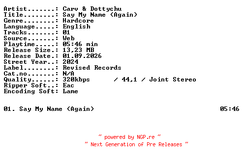 NFO for the release Carv_and_Dottychu-Say_My_Name_(Again)-SINGLE-WEB-2024-XTC_iNT by XTC_iNT