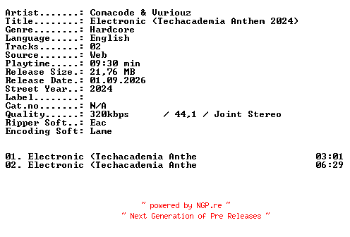 NFO for the release Comacode_and_Vuriouz-Electronic_(Techacademia_Anthem_2024)-WEB-2024-XTC_iNT by XTC_iNT