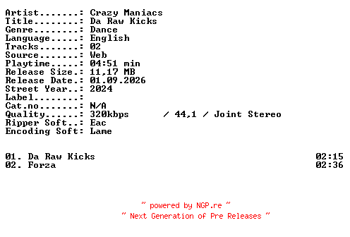 NFO for the release Crazy_Maniacs-Da_Raw_Kicks-WEB-2024-XTC_iNT by XTC_iNT