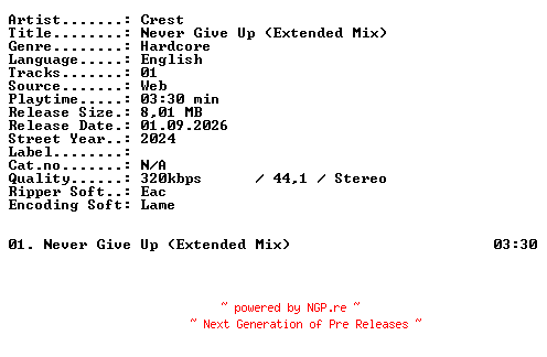 NFO for the release Crest-Never_Give_Up_(Extended_Mix)-SINGLE-WEB-2024-XTC_iNT by XTC_iNT