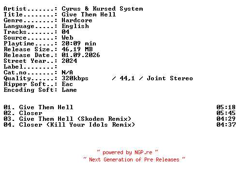 NFO for the release Cyrus_and_Kursed_System-Give_Them_Hell-WEB-2024-XTC_iNT by XTC_iNT