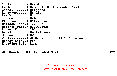 NFO for the release Darwin-Somebody_X3_(Extended_Mix)-SINGLE-WEB-2024-XTC_iNT by XTC_iNT
