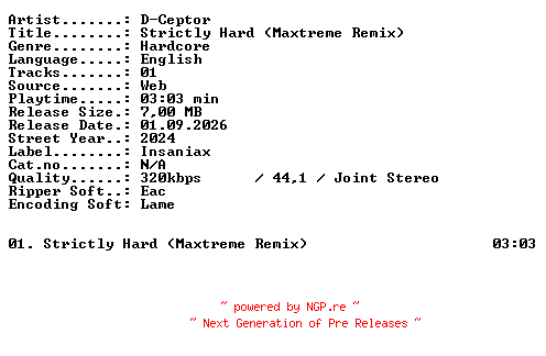 NFO for the release D-Ceptor-Strictly_Hard_(Maxtreme_Remix)-SINGLE-WEB-2024-XTC_iNT by XTC_iNT