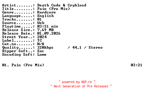NFO for the release Death_Code_and_Cryblood-Pain_(Pro_Mix)-SINGLE-WEB-2024-XTC_iNT by XTC_iNT