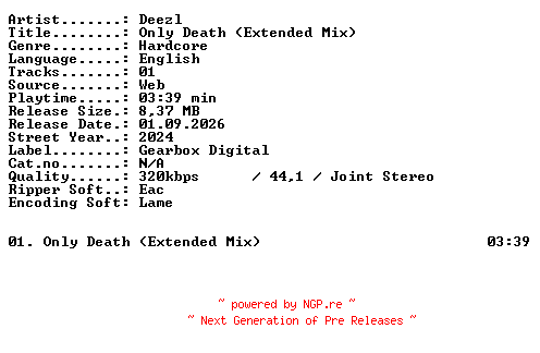 NFO for the release Deezl-Only_Death_(Extended_Mix)-SINGLE-WEB-2024-XTC_iNT by XTC_iNT