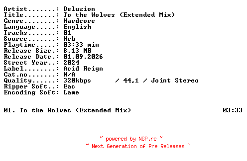 NFO for the release Deluzion-To_the_Wolves_(Extended_Mix)-SINGLE-WEB-2024-XTC_iNT by XTC_iNT