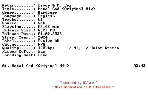 NFO for the release Devor_and_Mc_Pez-Metal_God_(Original_Mix)-SINGLE-WEB-2024-XTC_iNT by XTC_iNT