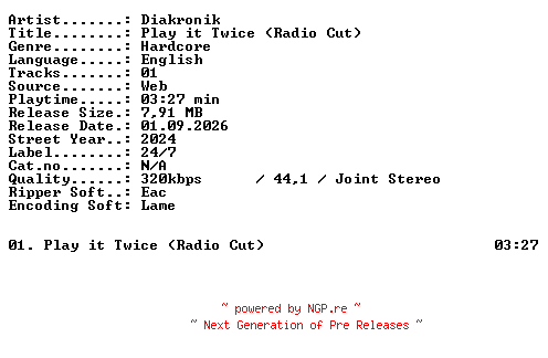 NFO for the release Diakronik-Play_it_Twice_(Radio_Cut)-SINGLE-WEB-2024-XTC_iNT by XTC_iNT