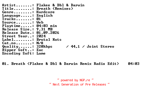 NFO for the release Flakee_and_Dbl_and_Darwin-Breath_(Remixes)-SINGLE-WEB-2024-XTC_iNT by XTC_iNT