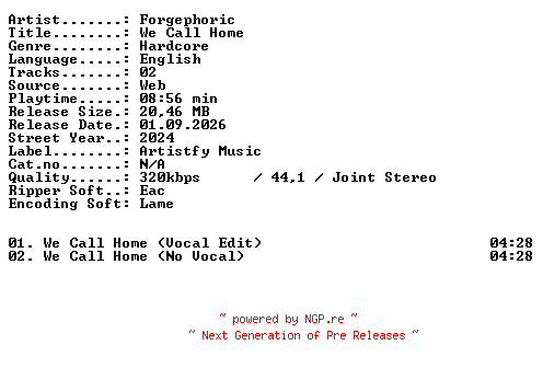 NFO for the release Forgephoric-We_Call_Home-WEB-2024-XTC_iNT by XTC_iNT
