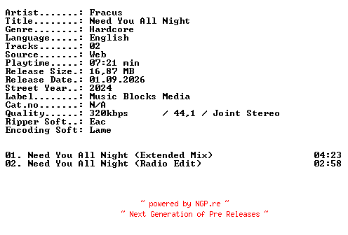 NFO for the release Fracus-Need_You_All_Night-WEB-2024-XTC_iNT by XTC_iNT
